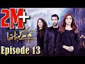 Tum Se Kehna Tha | Episode #13 | HUM TV Drama | 5 January 2021 | MD Productions' Exclusive