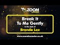Brenda Lee - Break It To Me Gently - Karaoke Version from Zoom Karaoke