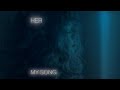 H E R My Song Audio