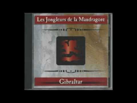 Extraits de l'album GIBRALTAR, Les Jongleurs de la Mandragore (2002)