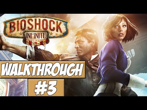 Bioshock Infinite Walkthrough Ep.3 w/Angel - I Think I've Angered Them!