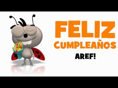 FELIZ CUMPLEAÑOS AREF!