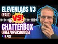 Elevenlabs V3 (Paid) vs Chatterbox (Free)