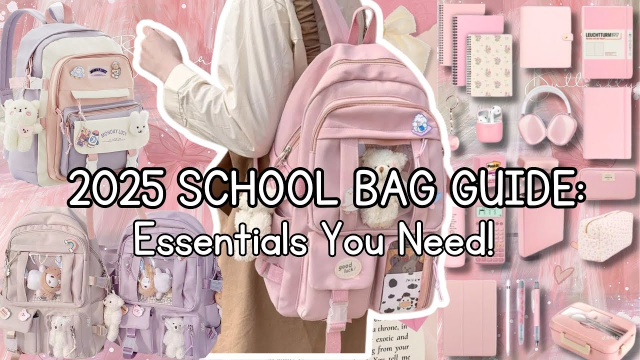 2025 School Bag Guide: Essentials You Need! 🌟🎒