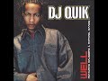 DJ Quik - Well (Ft. Mausberg & Raphael Saadiq)