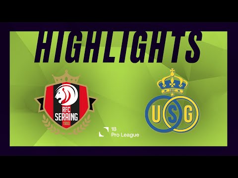 RFC Seraing - Royal Union St.-G. moments forts