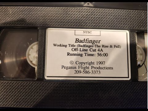 Badfinger- The Rise and Fall Documentary Early Cut xfer from Promo VHS Tape Director's Cut