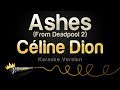 Céline Dion - Ashes (Karaoke Version)