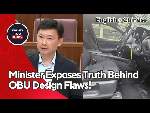 [EN/CN] Insider Secrets: Minister Chee Clarifies Myths About OBU Design! | 内幕揭秘：徐部长澄清关于OBU设计的神话！