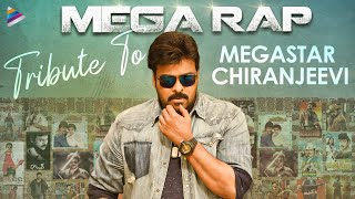 MEGA RAP Song Full Video  A Tribute To Megastar Ch