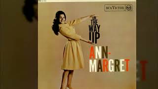 Ann Margret - Oh, Lonesome Me