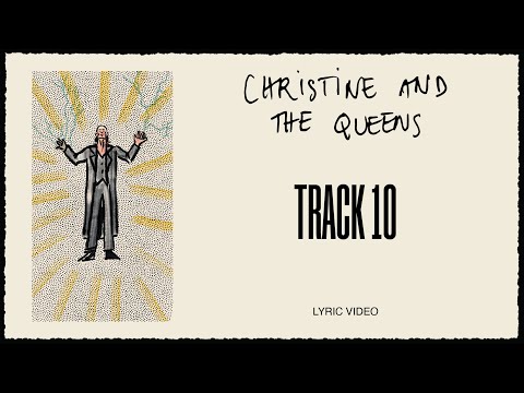 Christine and the Queens - Track 10 (Lyric Video)