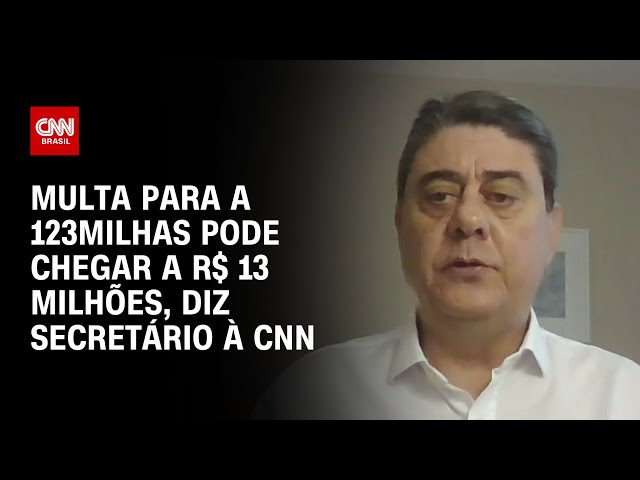 Multa para a 123milhas pode chegar a R$ 13 milhões, diz secretário à CNN | LIVE CNN