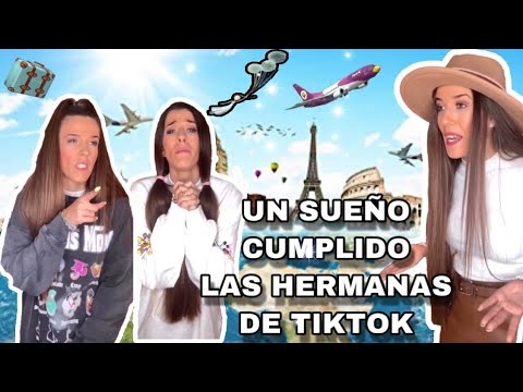 "A DREAM COME TRUE" (the tiktok sisters)