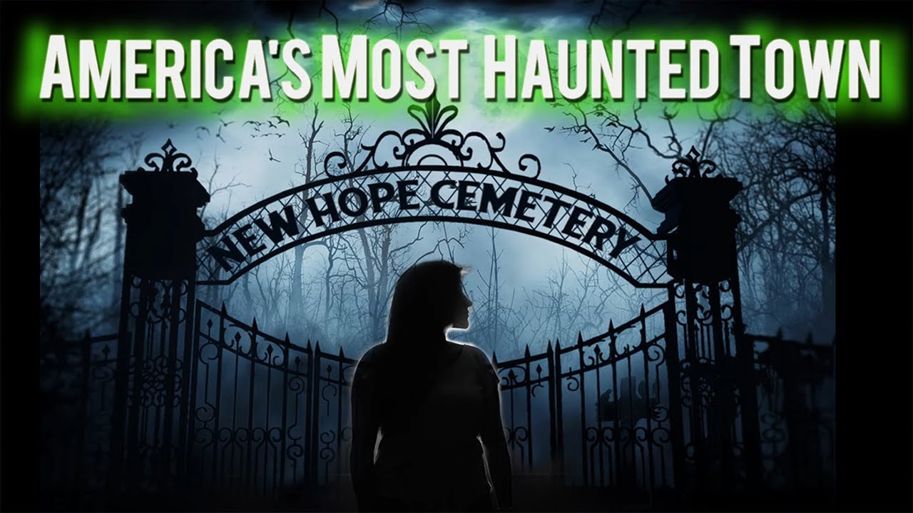 America's Most Haunted Town
