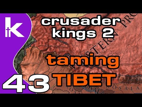Crusader Kings 2 Jade Dragon Ep 43 | Taming Tibet | Crusader Kings 2 Tibet