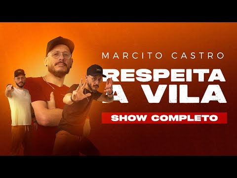 Marcito Castro - Especial de Comédia | Respeita A Vila [Show Completo]