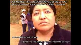 preview picture of video 'LOS REYES VERACRUZ UN CONFLICTO DESDIBUJADO POST ELECTORAL, SOCIAL POLITICO Y SIGUE ATORADO'