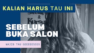 Download lagu SEBELUM BUKA SALON HARUS TAU DULU INI mp3 Download lagu SEBELUM BUKA SALON HARUS TAU DULU INI mp3