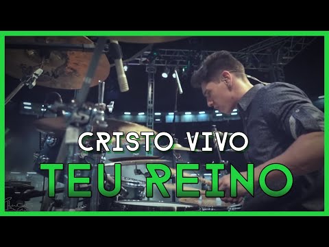 Cristo Vivo - Teu Reino | Lucas Baudson LIVE DRUM CAM