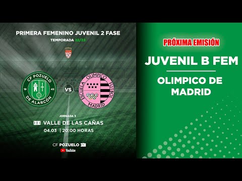 🔴 DIRECTO | CF POZUELO JUVENIL B FEM 🆚 CDE OLIMPICO DE MADRID| J3