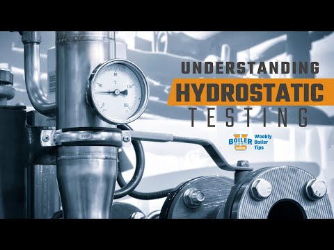 Boiler Maintenance 101: Hydrostatic Testing Explained -Weekly Boiler Tip