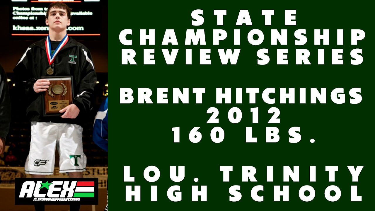 State Wrestling Championship match review w/ Brent Hitchings (Lou. Trinity; 2012 160 lbs.)