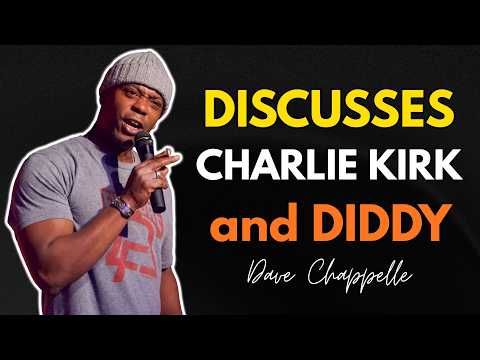 🔴Dave Chappelle Discusses Charlie Kirk and Diddy | Stand-Up Comedy
