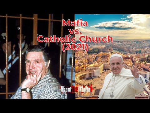 The Mafia vs. the Catholic Church, Pope Francis (2021)