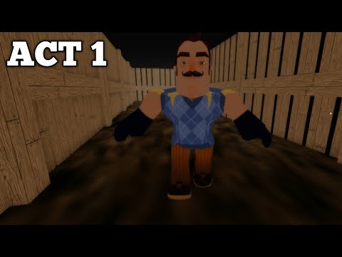 HELLO NEIGHBOR ROBLOX - THE NEW NEIGHBORHOOD ACT 1
