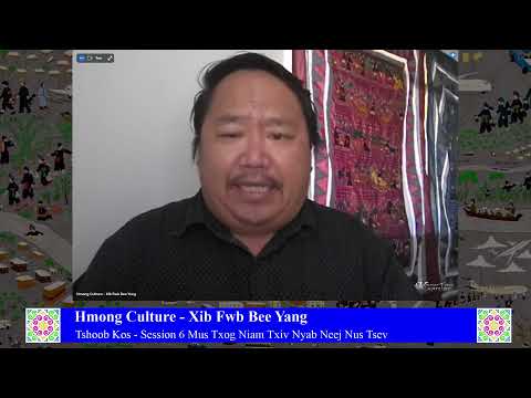 Txawj Teeb Yaj - Tshoob Kos | Session 6 Mus Txog Niam Txiv Nyab Neej Nus Tsev
