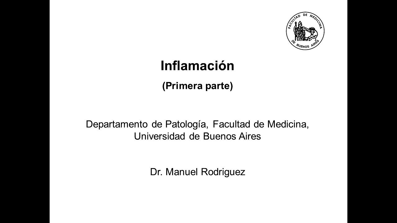 Clase 15: Inflamacion I - Dr. Manuel Rodríguez