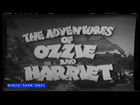 WOC Tape 0021 Commercial Compilation "The Adventures of Ozzie & Harriet" - 1950s