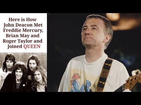 Here is How John Deacon Met Freddie Mercury, Brian May and Roger Taylor and Joined QUEEN