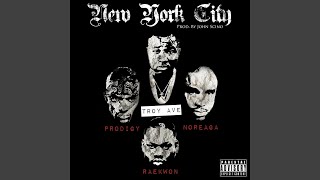 New York City (feat. Raekwon, N.O.R.E., Prodigy)