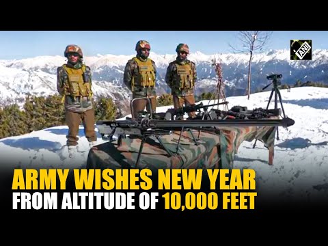 J&K: Army Jawan wishes New Year from 10,000 feet snowcapped mountains along LoC, assures safety