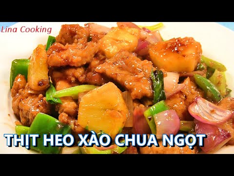 Thịt heo xào chua ngọt