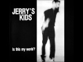 Tear It Up - Jerry's Kids.wmv