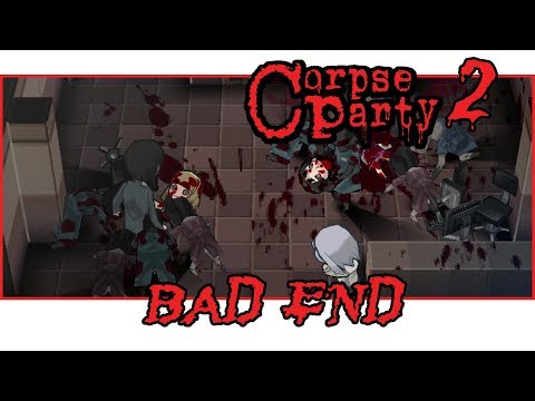 ♥02 | CORPSE PARTY 2 | DEAD PATIENT | ENGLISH SUBS | BAD END!