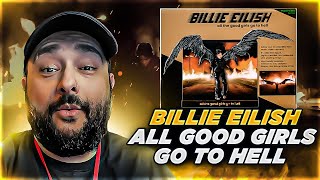 Lets React || Billie Eilish || All the good Girls go to hell