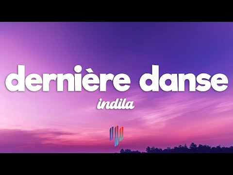 Indila - Derni&egrave;re Danse (Lyrics)