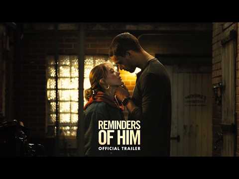 Reminders of Him | Official Trailer