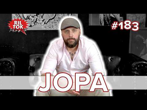 Ril Tok Podcast #183 - JOPA