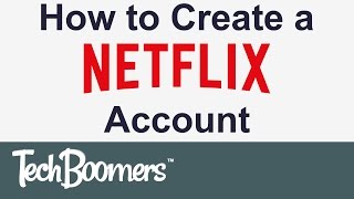 How to Sign Up for a Netflix Account