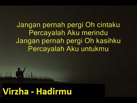 Virzha -  Hadirmu (Lirik)