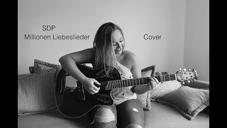 SDP - Millionen Liebeslieder Acoustic Cover