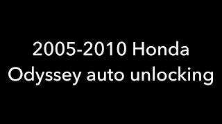 2005-2010 Honda Odyssey auto door unlock programming
