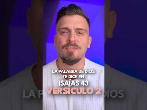 No te quemarás ni te ahogarás: Dios está contigo en el fuego