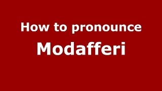 How to pronounce Modafferi