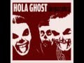 Hola Ghost-Chupacabra 